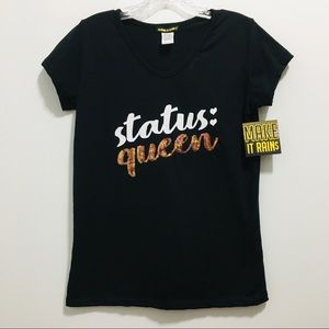 NWT Make it Rain Black Women’s Tee Shirt ‘Status Queen’